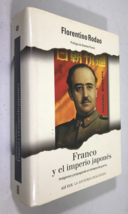 Franco y el imperio japones -Franco &amp; the Japanese Empire RODAO Spanish text WW2 - £36.99 GBP