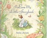 I Love My Little Storybook Jeram, Anita - $2.93
