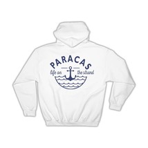 Paracas Life on the Strand : Gift Hoodie Beach Travel Souvenir Peru - £28.94 GBP