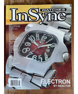 INSYNC WATCHES Magazine August 2007 Reactor Electron Tag Heuer Hublot Mo... - £6.24 GBP