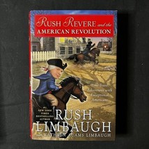 Rush Revere &amp; the American Revolution: Time-Travel Adv. Hd Cvr By Rush Limbaugh - £0.78 GBP