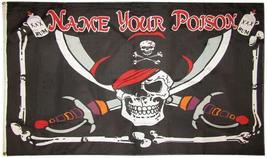 Trade Winds 3x5 Pirate Name Your Poison Flag 5&#39; x 3&#39; Skull Skeleton Bones Hallow - £3.91 GBP