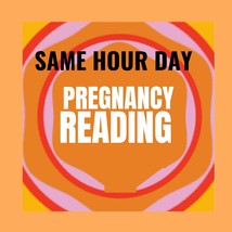 Emergency Fertility Reading - Pregnancy &amp; Baby Psychic for $1. PDF Avail... - $3.96