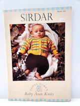 SIRDAR Topsy Turvy Baby Aran Knits Pattern Book #242 - $22.00