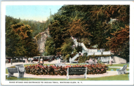 Band Stand and Entrance to Indian Trail Watkins Glen, New York Postcard - £5.49 GBP