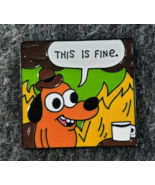 Dumpster Fire - This is Fine - Meme Enamel Pin Hat Lanyard Badge Work HR - $126.39 MXN