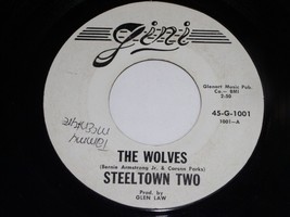 Steeltown Two The Wolves Tarrytown 45 Rpm Record Vintage Gini Label 1001 VG - £156.20 GBP