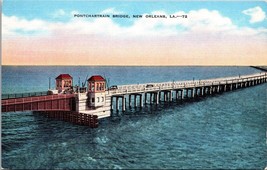 Pontchartrain Bridge New Orleans LA Louisiana Postcard - £8.05 GBP