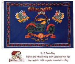 Harleys and Whiskey Pirate Flag 3&#39; x 5&#39; Both Get Better With Age Flag - $9.95