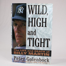 SIGNED Wild High And Tight The Life And Death Of Billy Martin Peter Golenbock HC - £37.34 GBP