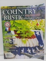 Country Rustic Magazine SUMMER 2019 Issue ~ Country Primitives &amp; Farmhouse-Style - $9.89