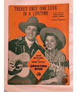 VINTAGE SHEET MUSIC  THERE’S ONLY ONE LOVE IN A LIFETIME  Jane Withers a... - £14.92 GBP