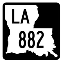 Louisiana State Highway 882 Sticker Decal R6175 Highway Route Sign - $1.45+