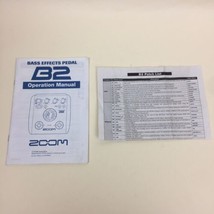 Zoom B2 Bass Effects Processor Pedal USER OPERATION MANUAL w/ Patch List... - £6.19 GBP