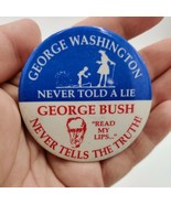 VTG &quot;George Washington Never Told A Lie / George Bush Never Tells The Tr... - $28.86