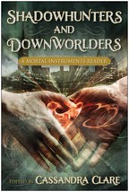 Shadowhunters and Downworlders: A Mortal Instruments Reader [Paperback] ... - $204.41 MXN