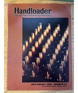 HANDLOADER AMMUNITION RELOADING JOURNAL  -  JULY - AUG 1982 - $116.09 MXN