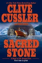 Sacred Stone (The Oregon Files) [Paperback] Cussler, Clive and Dirgo, Craig - £4.91 GBP