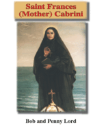 Saint Frances Mother Cabrini Pamphlet/Minibook, by Bob and Penny Lord,New - $200.93 MXN