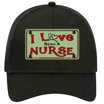 I Love Being A Nurse Novelty Black Mesh License Plate Hat - £22.90 GBP