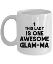 Awesome Glam-Ma Coffee Mug Mothers Day Funny Lady Tea Cup Christmas Gift For Mom - £12.61 GBP+