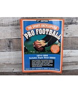 1999 The Sports Encyclopedia Pro Football 1974-1998 Includes Super Bowl ... - £12.47 GBP