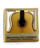 2008 National Title I Conference Guitar Pin Nashville TN Changing Performance - $12.99