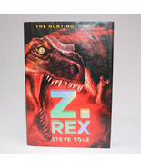 SIGNED Z. Rex The Hunting Book 1 By Steve Cole 2009 Fiction Hardcover Bo... - $434.80 MXN