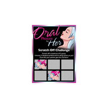 Oral Pleasure For Her Scratch Off Challenge - $2.80