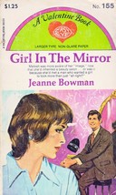 Girl in the Mirror (Valentine Romance #155) by Jeanne Bowman / 1964 Paperback - £2.74 GBP