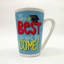 The Best is Yet to Come Coffee Mug Cup 16oz Tapered - $188.28 MXN