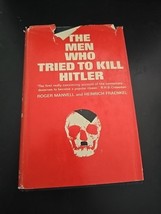 THE MEN WHO TRIED TO KILL HITLER by Roger Manvell and Heinrich Fraenkel ... - $11.41