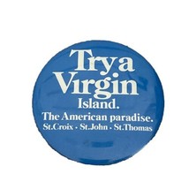 Try a Virgin Island Pinback Button St. Croix  St. John  St. Thomas - £7.73 GBP