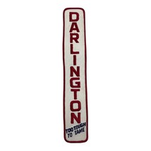 Darlington Raceway Vintage Vertical Stripe Patch 11.5” X 2” Too Tough To Tame - £19.13 GBP
