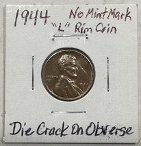 1944 Lincoln Wheat Cent {No Mint Mark-&quot;L&quot; Rim Error-Obverse Die Crack} - £1,824.98 GBP
