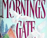 Morning&#39;s Gate by Ann Victoria Roberts / 1993 Romance Paperback - £0.90 GBP