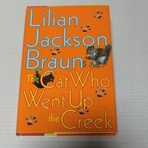 The Cat Who Went Up the Creek - Hardcover By Braun, Lilian Jackson - £3.92 GBP