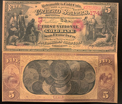 Reproduction $5 National Gold Bank Note 1870 1st National Gold Bank SF CA Copy - $3.99