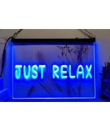 Just Relax LED Neon Sign Home Decor, Office - $35.65 CAD+