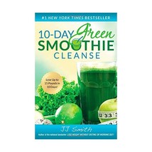 10-day Green Smoothie Cleanse: Lose Up to 15 Pounds in 10 Days! Smith, J. J. - £11.29 GBP