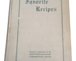 Favorite Recipes North Woodward Ave Congregational Church Detroit MI 1920s - $34.60
