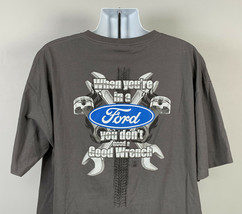 When You&#39;re in a Ford You Don&#39;t Need a Good Wrench T Shirt Mens 3XL Cotton - £17.87 GBP