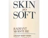 AVON Skin So Soft RADIANT MOISTURE Creamy Body Wash 11.8 oz - NEW &amp; SEAL... - £18.82 GBP