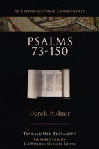 Psalms 73-150 (The Tyndale Old Testament Commentary Series) Kidner, Derek - £15.02 GBP