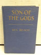 Sons&#39;s Of The Gods by Beach, Rex [Hardcover] Rex Beach - £11.55 GBP