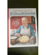 Brenda Gantt It's Gonna Be Good, Y'all by Brenda Gantt (2021, Hardcover) - $59.39