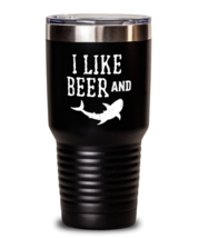 30 oz Tumbler Stainless Steel Funny I Like Beer And Shark  - £26.25 GBP