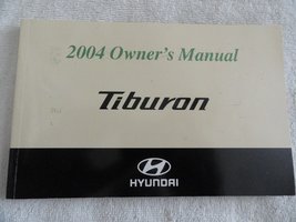 2004 Hyundai Tiburon Owner&#39;s Manual [Unknown Binding] Hyundai - £39.15 GBP