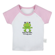 Give Me Milk I&#39;ll Hug You Funny Tops Newborn Baby T-shirts Kids Animal Frog Tees - £8.18 GBP+