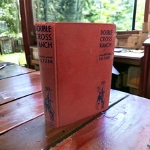 Double Cross Ranch 1932 Book Early Printing Hardcover Western Cowboy Vin... - $56.09